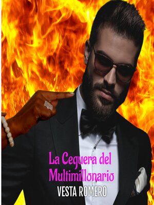 cover image of La Ceguera del Multimillonario
